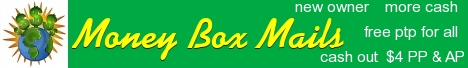 Money Box Mails, Now Under New Management, click here